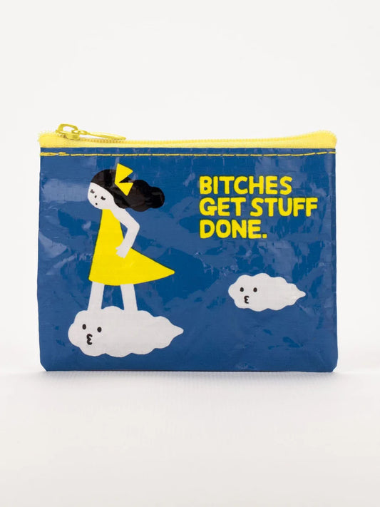 COIN - BITCHES GET STUFF DONE